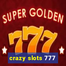 crazy slots 777